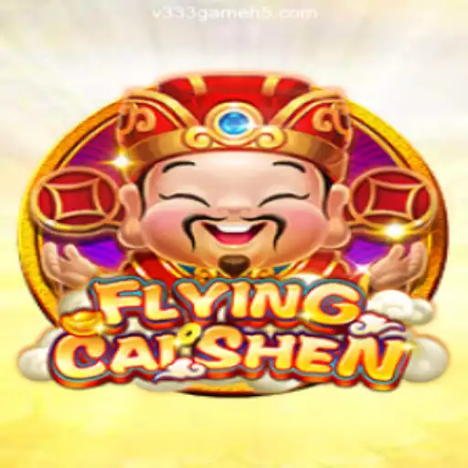 Discover the Thrilling World of FlyingCaiShen: V333 Game Oficial 💯️ - O Melhor Cassino Online do Brasil