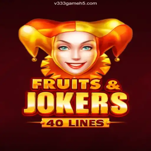 Exploring the Excitement of FruitsAndJokers40 - A Look into V333 Game Oficial 💯️